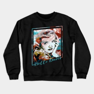 Bette Davis-Abstract Expressionist Potrait Crewneck Sweatshirt